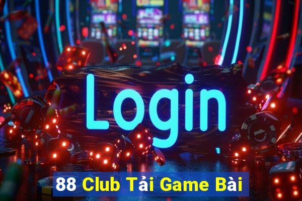 88 Club Tải Game Bài