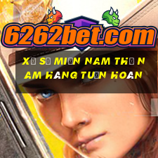 xổ số miền nam thứ nam hàng tuần hoàn