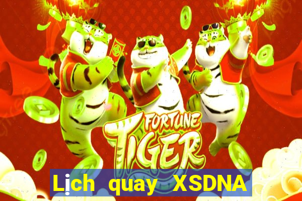 Lịch quay XSDNA ngày 14