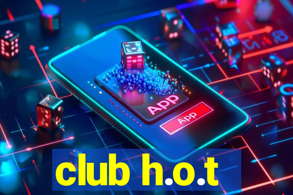 club h.o.t