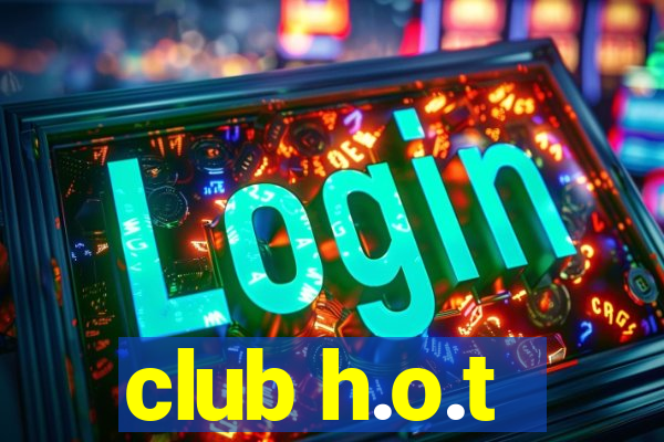 club h.o.t