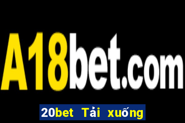 20bet Tải xuống Fun88 cần thiết cho Color Man