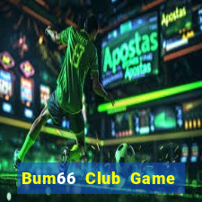 Bum66 Club Game Bài Khuyến Mãi