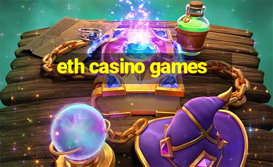 eth casino games