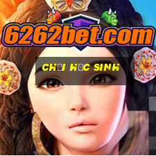 chơi học sinh