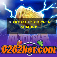 5 triệu lượt tải phần mềm vip