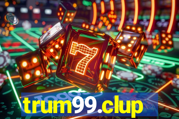 trum99.clup