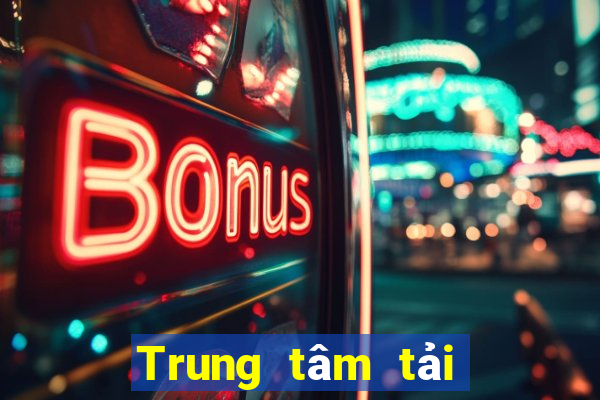 Trung tâm tải về yêu thích