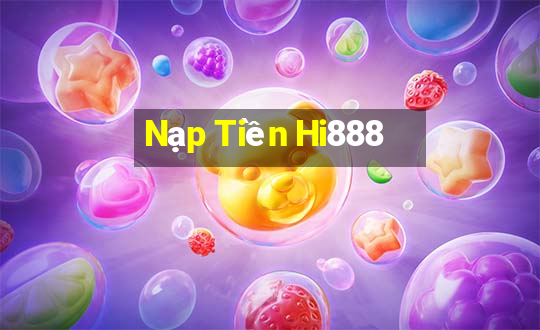 Nạp Tiền Hi888