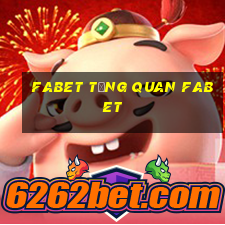 fabet tổng quan fabet