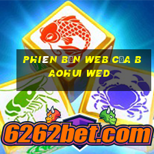 Phiên bản web của Baohui wed