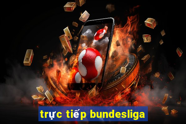 trực tiếp bundesliga