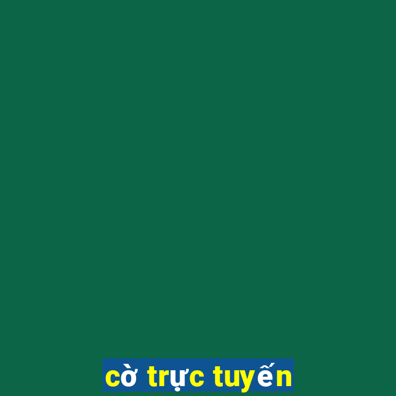 cờ trực tuyến