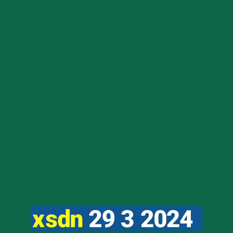 xsdn 29 3 2024