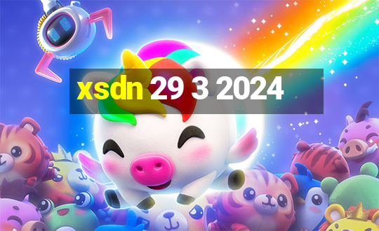 xsdn 29 3 2024