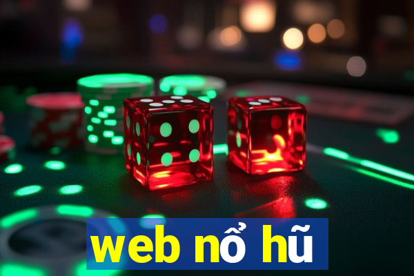 web nổ hũ