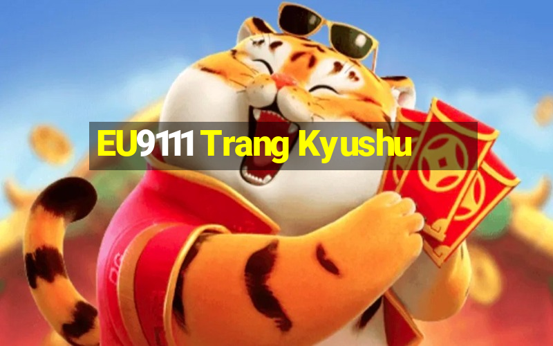 EU9111 Trang Kyushu