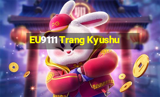 EU9111 Trang Kyushu