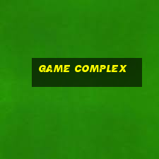 game complex