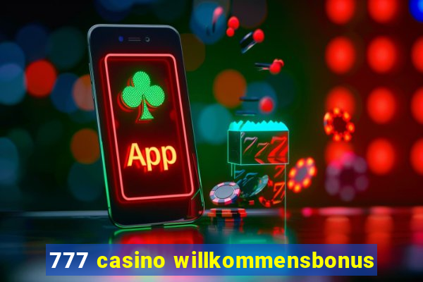 777 casino willkommensbonus