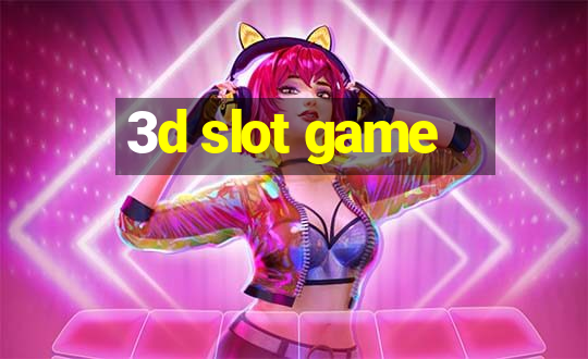 3d slot game