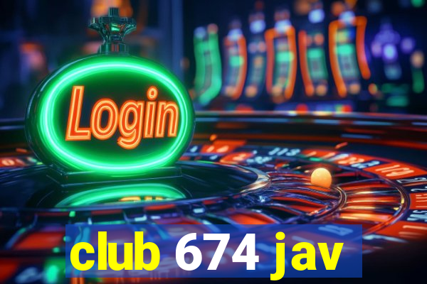 club 674 jav