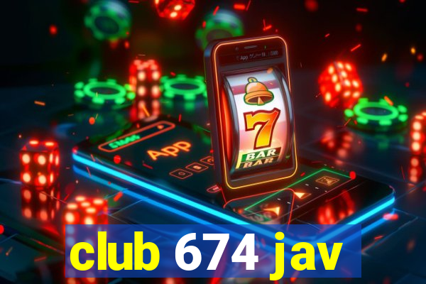 club 674 jav