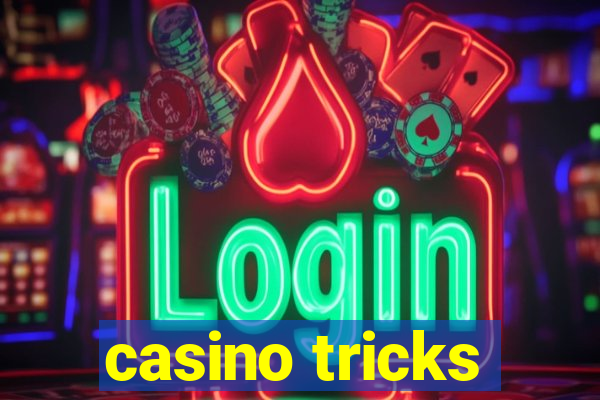 casino tricks