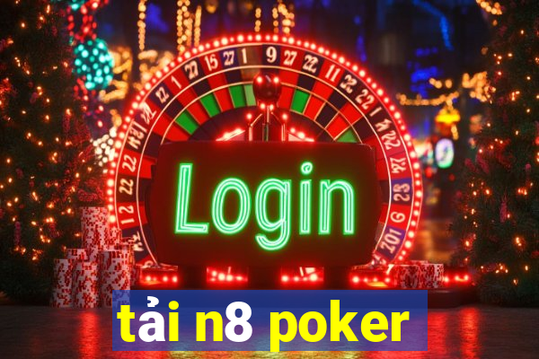 tải n8 poker