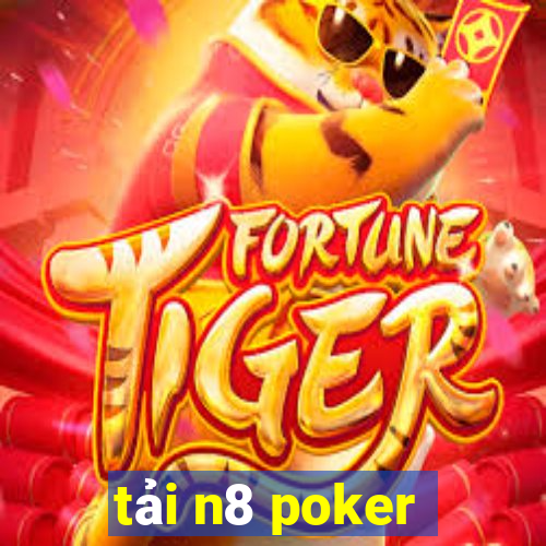 tải n8 poker