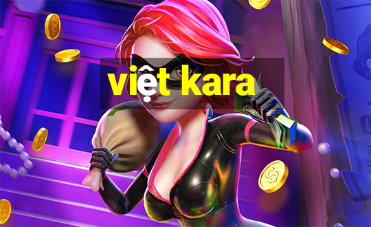 việt kara