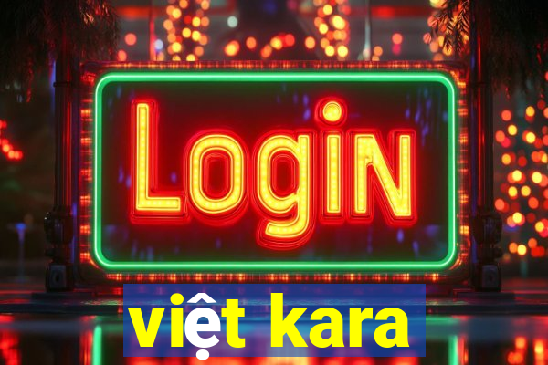 việt kara