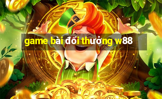 game bài đổi thưởng w88