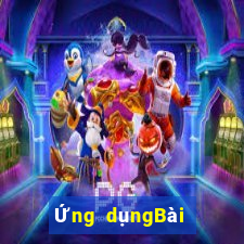 Ứng dụngBài bull bull ngưu aaa