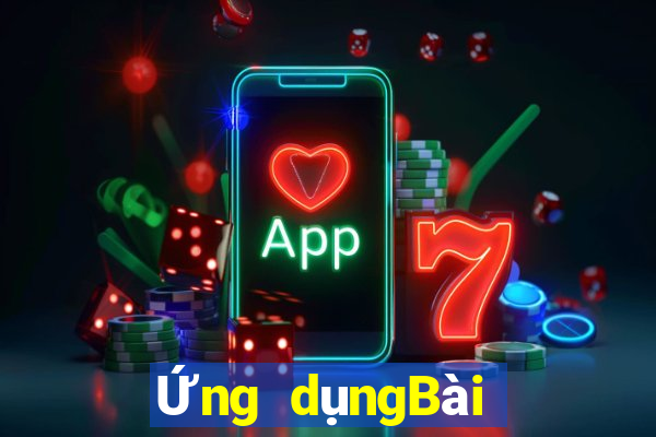 Ứng dụngBài bull bull ngưu aaa