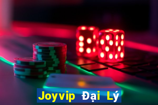 Joyvip Đại Lý Cấp 1 Game Bài