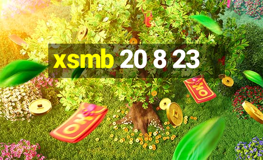 xsmb 20 8 23