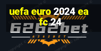 uefa euro 2024 eafc 24