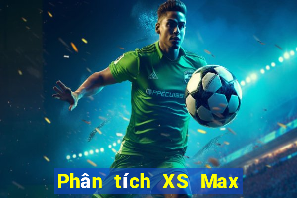 Phân tích XS Max 3D ngày mai