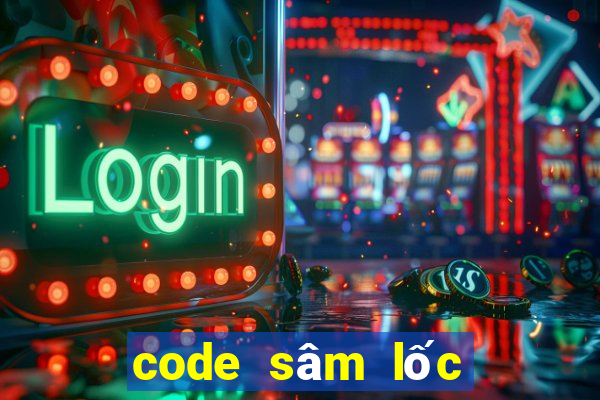 code sâm lốc cyber game