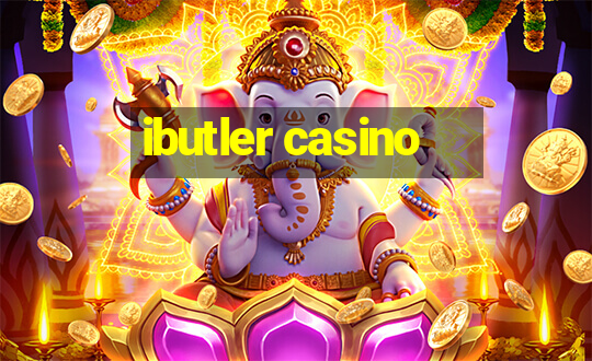 ibutler casino