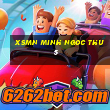 xsmn minh ngoc thu 5