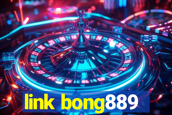 link bong889