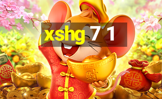 xshg 7 1