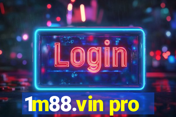 1m88.vin pro