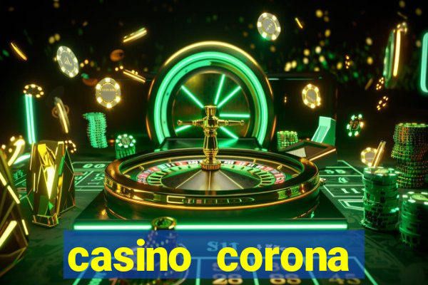 casino corona tuyển dụng