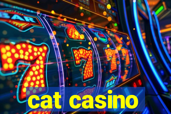 cat casino