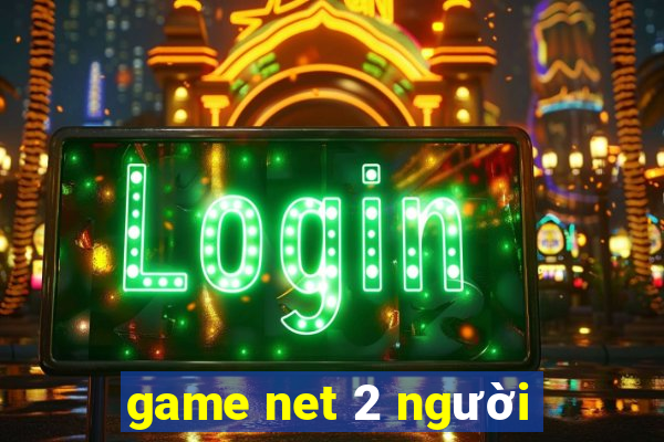 game net 2 người