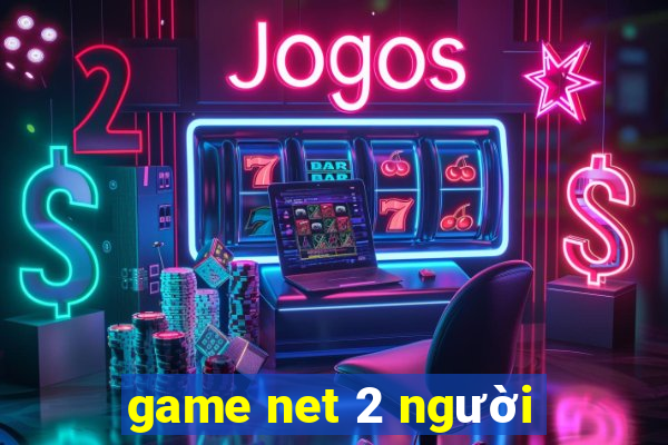 game net 2 người