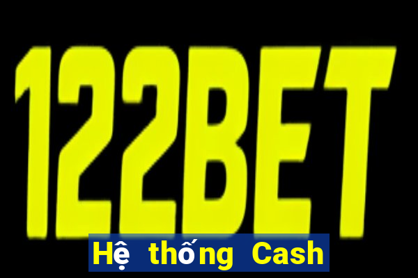 Hệ thống Cash Net 2020